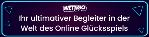 Online Glücksspiel Begleiter von Wettigo mit modernem Casino Design